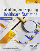 Calculating and Reporting Healthcare Statistics 6th Edition | محاسبه و گزارش آمار بهداشت و درمان